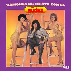 Cover of Vámonos de Fiesta Con el Grupo Audaz de Rigo Domínguez