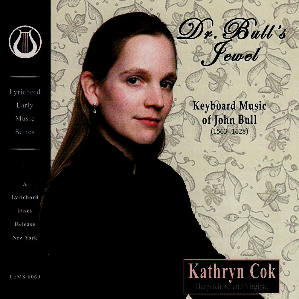 Picture of Dr. Bull's Jewel - Keyboard Music of John Bull