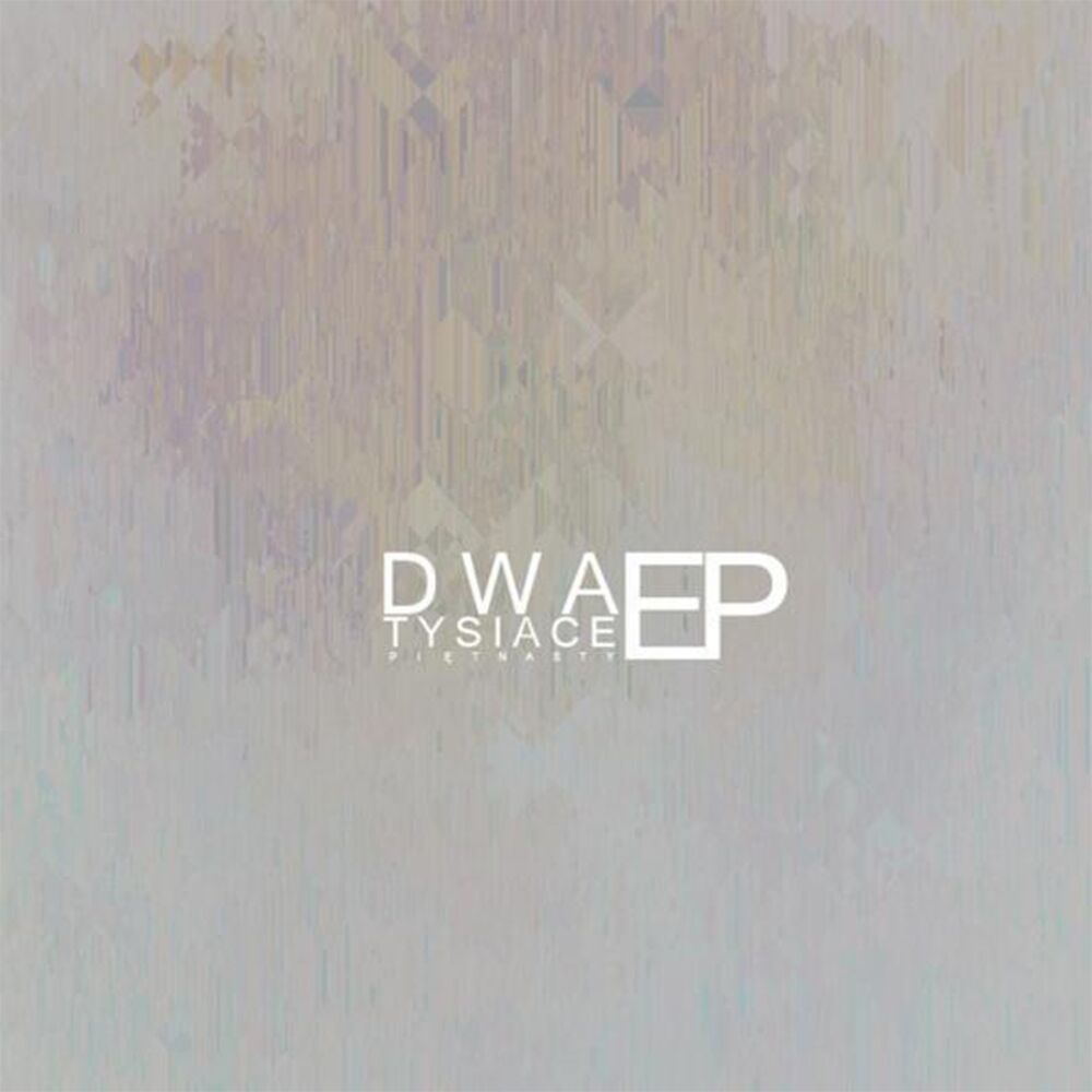 Picture of DwaTysiącePiętnasty EP