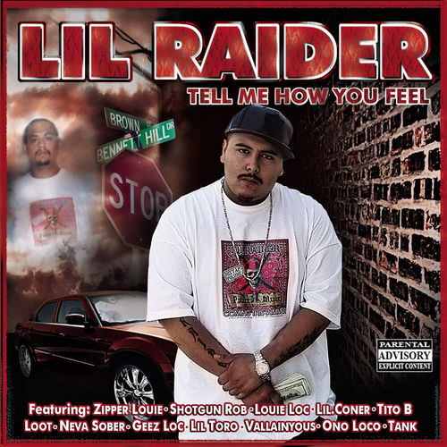 Lil Raider - Tell Me How You Feel | Deezer