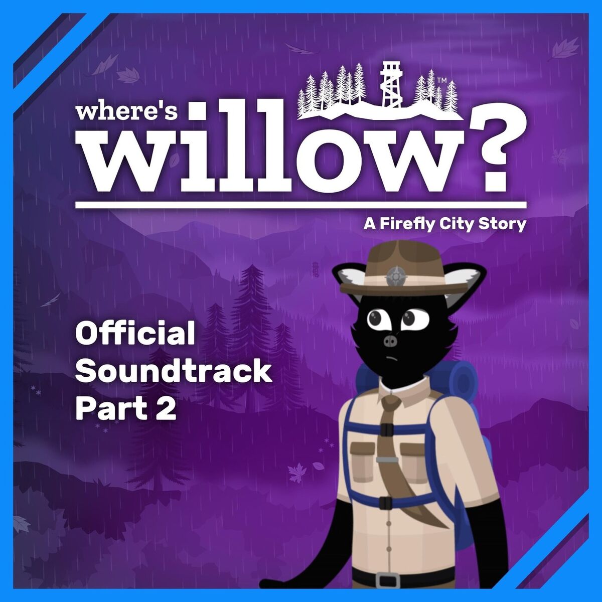 Album cover of Where's Willow?: A Firefly City Story (Official Soundtrack, Pt. 2)