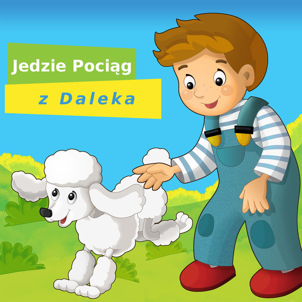Picture of Jedzie Pociąg Z Daleka