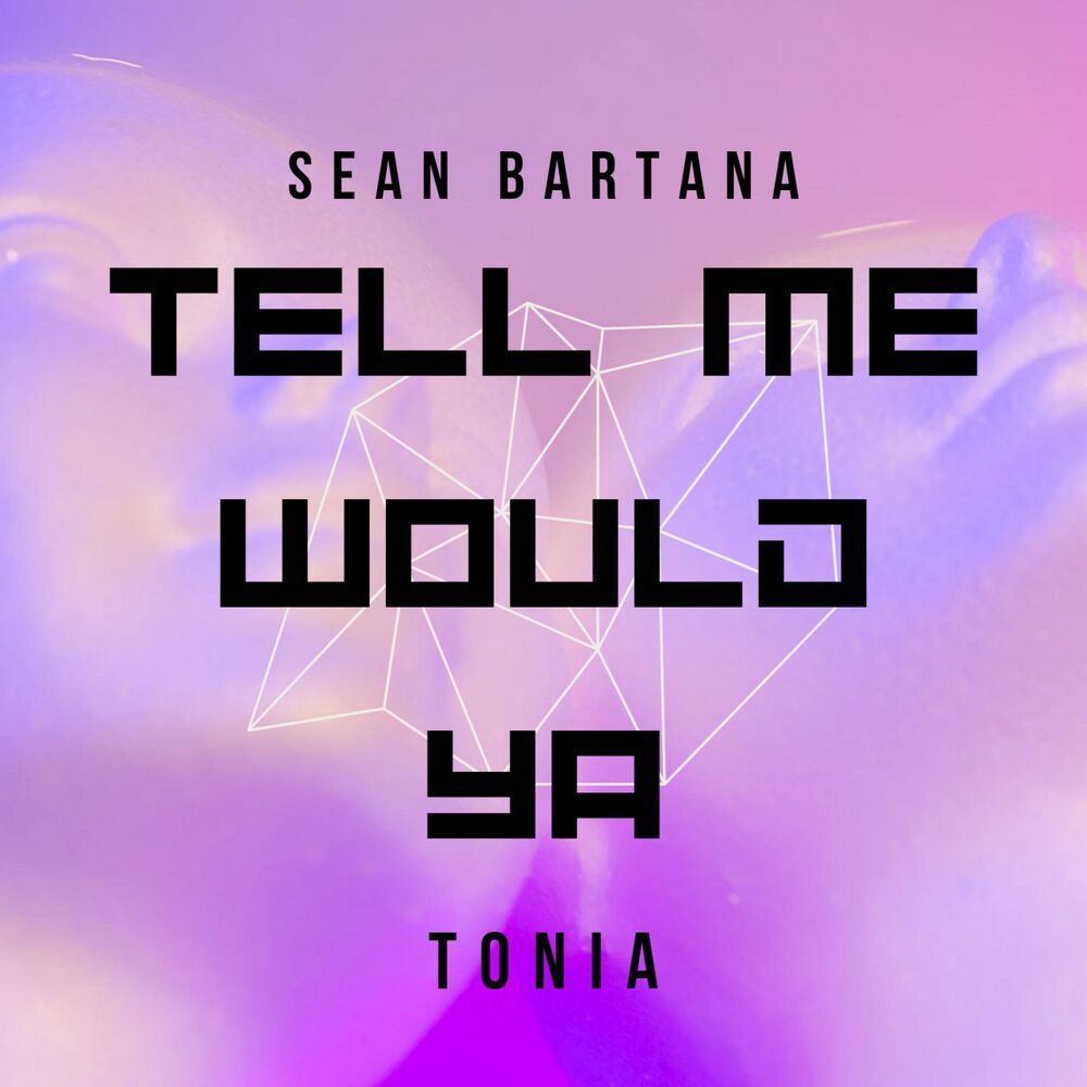 Picture of Tell Me Would Ya