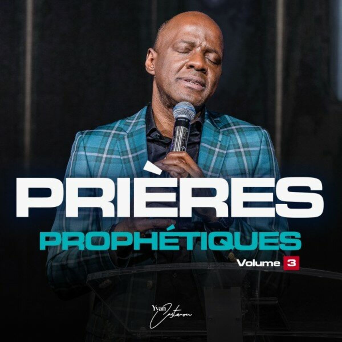 Album cover of Prières prophétiques, Vol. 3