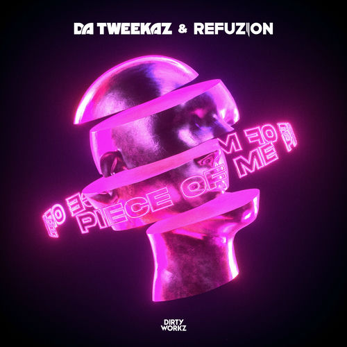 Piece of Me by Da Tweekaz - 155 BPM