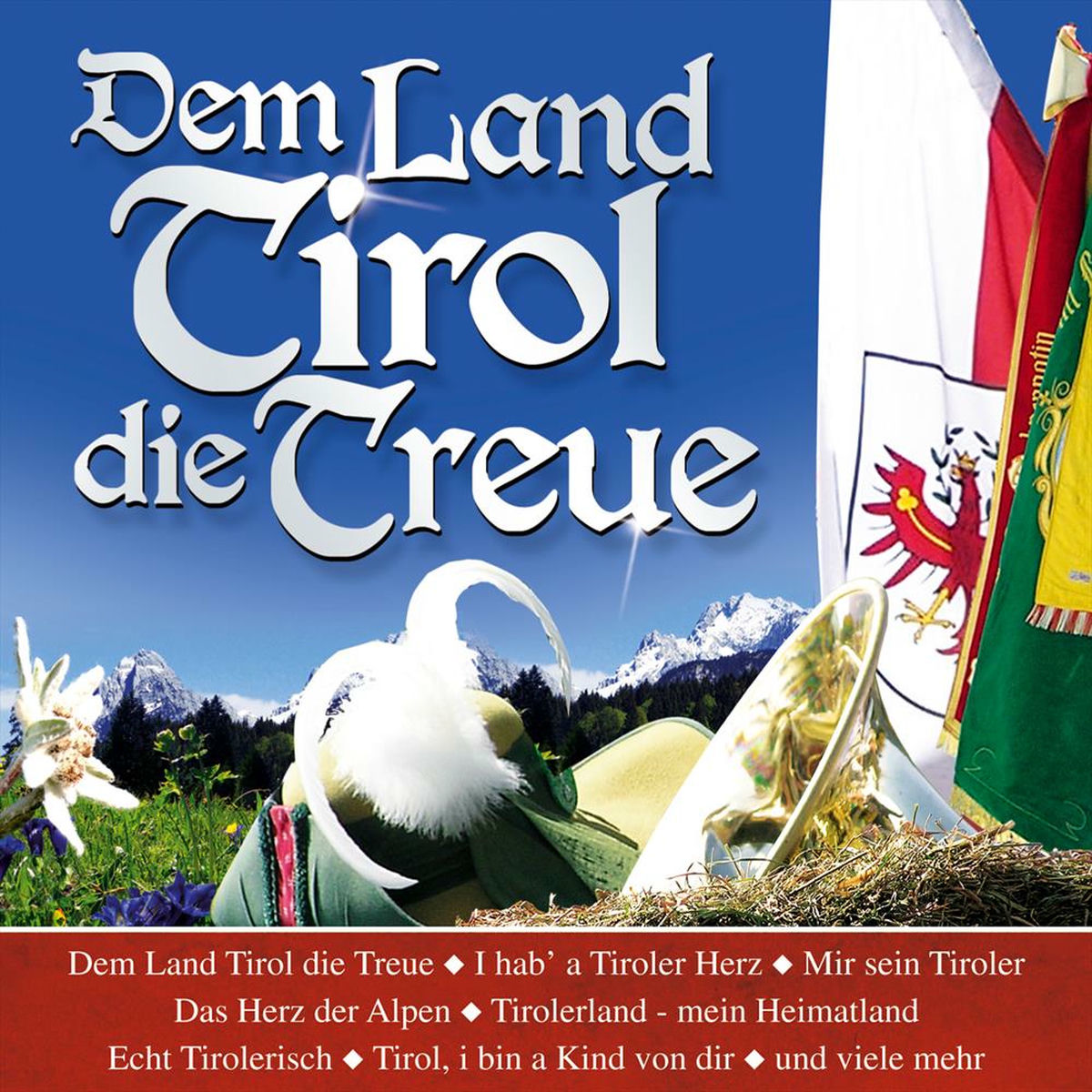 Album cover of Dem Land Tirol die Treue