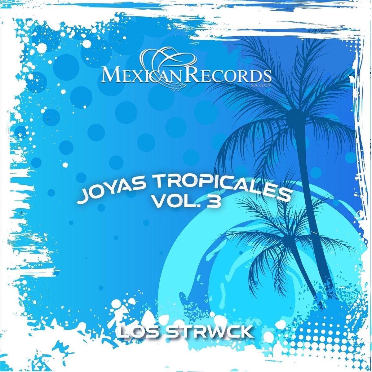Album cover of Joyas Tropicales, Vol. 3