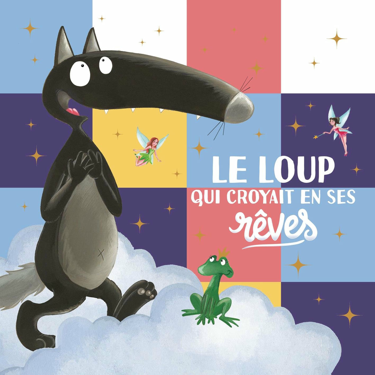 Album cover of Le Loup qui croyait en ses rêves, Pt. 1