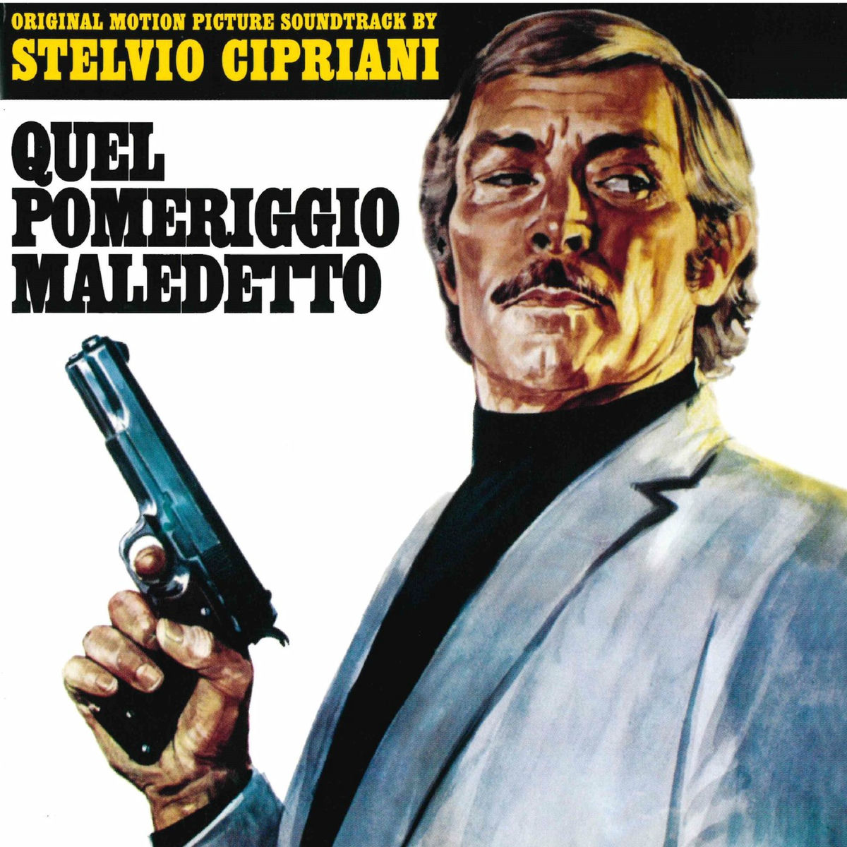 Album cover of Quel pomeriggio maledetto (Original Motion Picture Soundtrack)