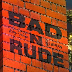 Cover of Bad n Rude (feat. WSTRN)