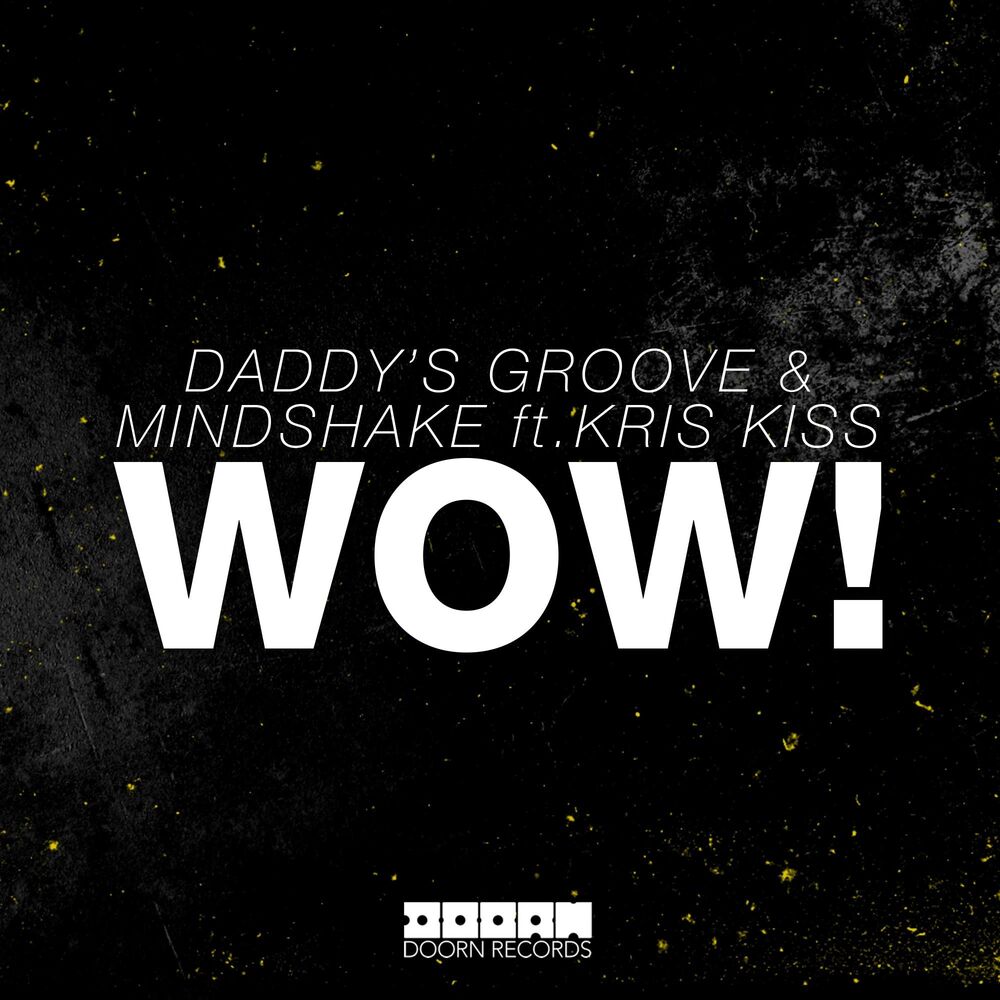 Picture of WOW! (feat. Kris Kiss) (Extended Mix)
