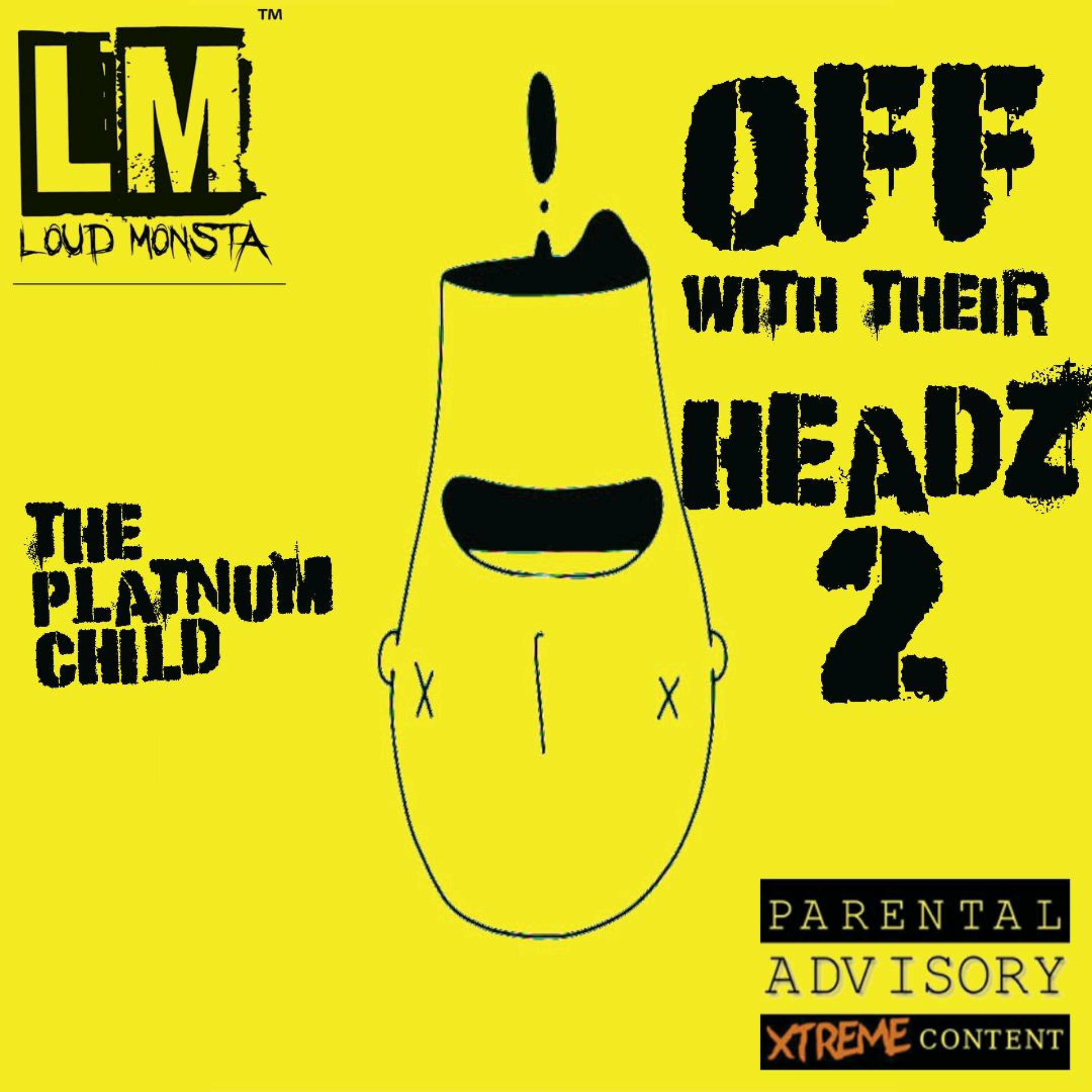 Album cover of @LOUD MONSTA (OFF WITH THEIR HEADZ 2)