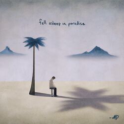 Fell Asleep In Paradise
