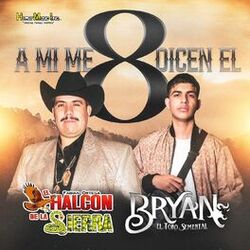 Cover of A Mi Me Dicen El 8