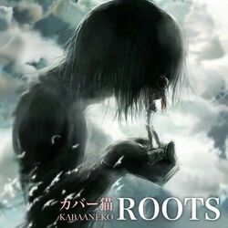 Cover of Roots ('Attack on Titan' inspired original)