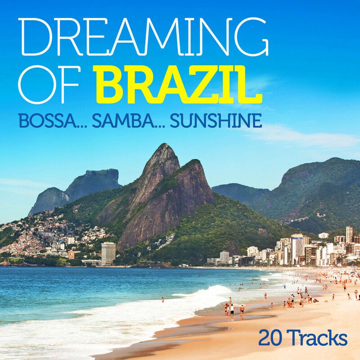 Album cover of Dreaming of Brazil: Bossa..Samba..Sunshine