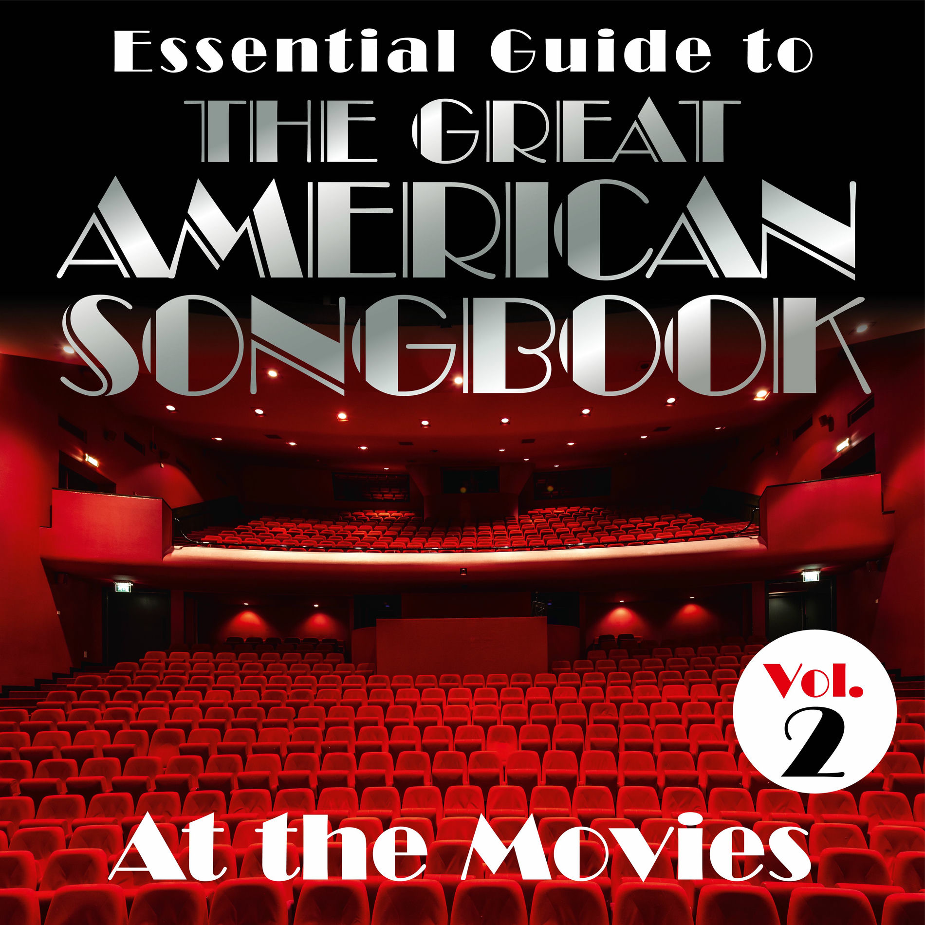 Album cover of Essential Guide to the Great American Songbook: At the Movies, Vol. 2