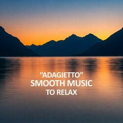 Cover of "Adagietto" - Smooth Music to Relax