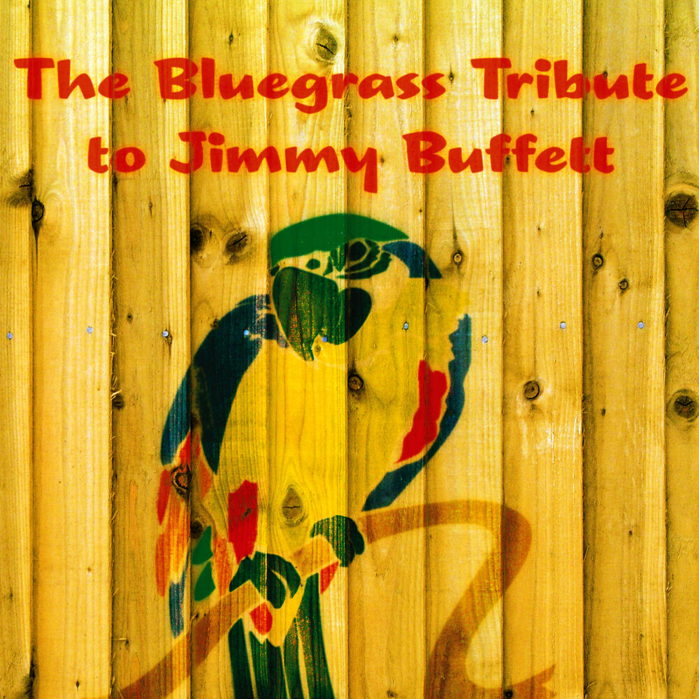 Picture of The Bluegrass Tribute to Jimmy Buffett