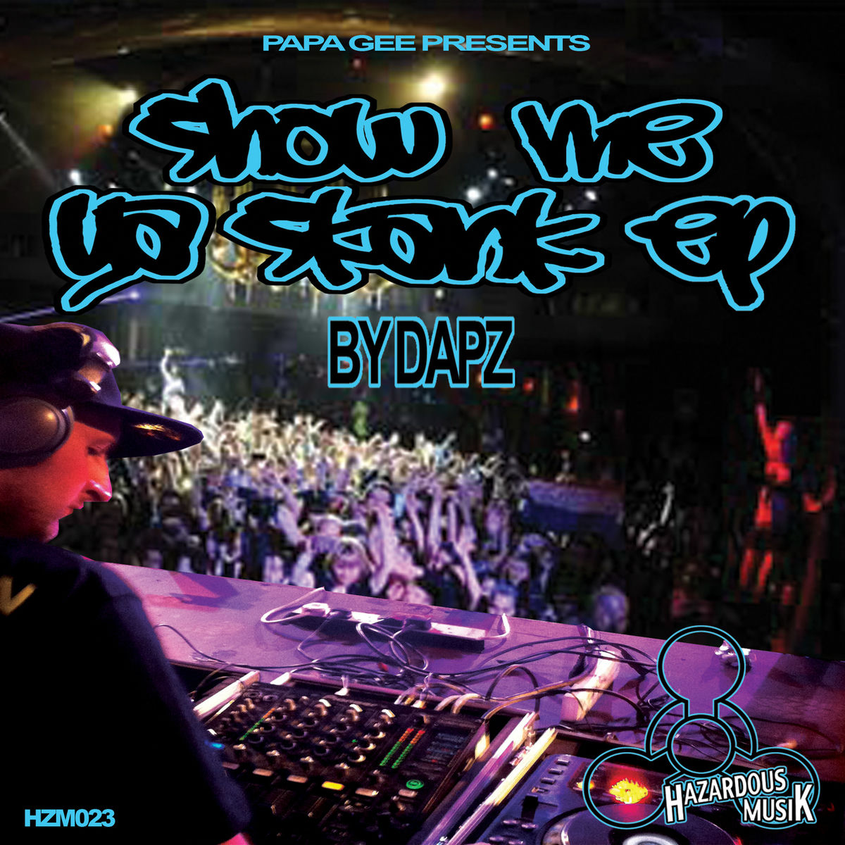 Album cover of Show Me Ya Skank