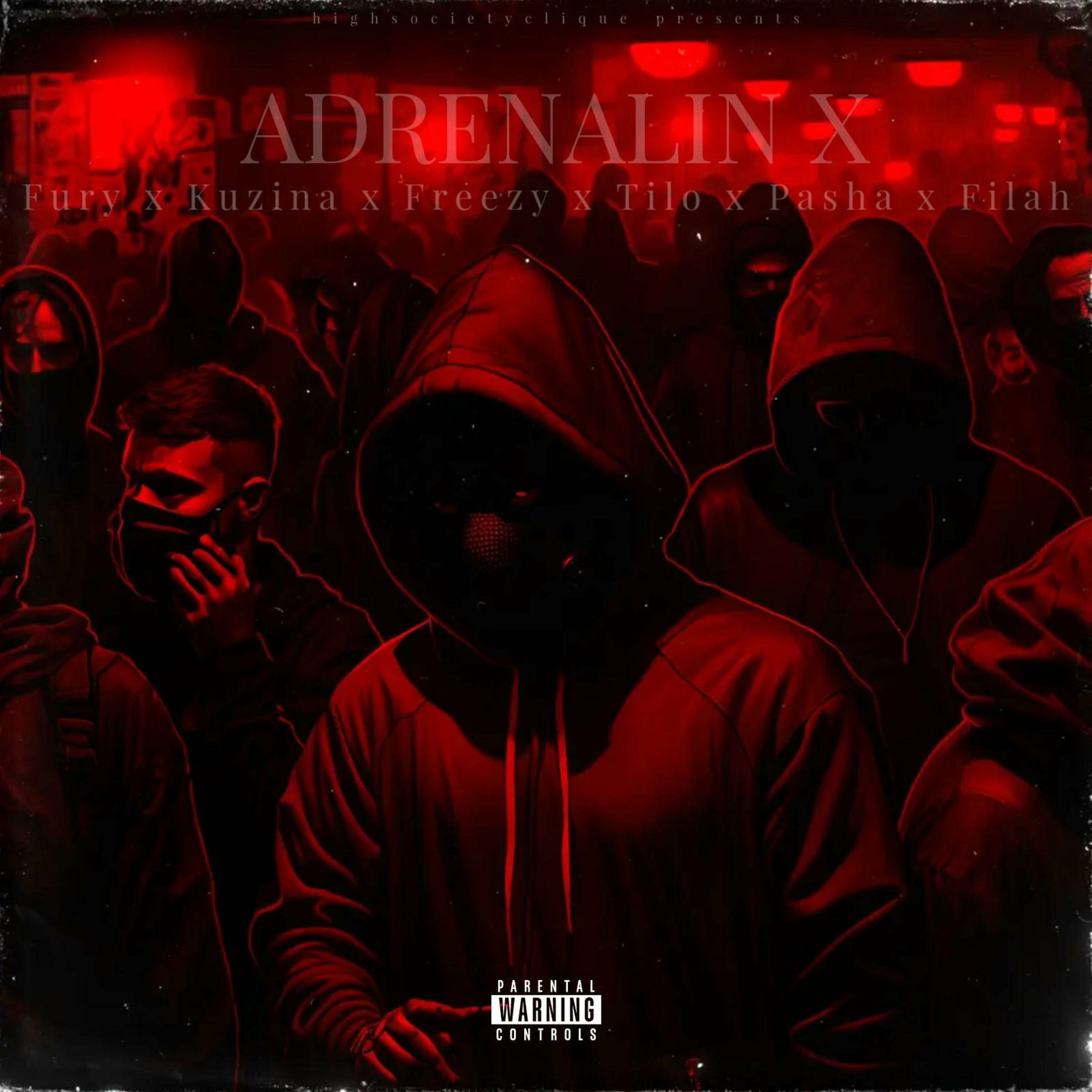 Album cover of ADRENALIN X (feat. Fury, Kuzina, Pasha, yung freezy & Filah)