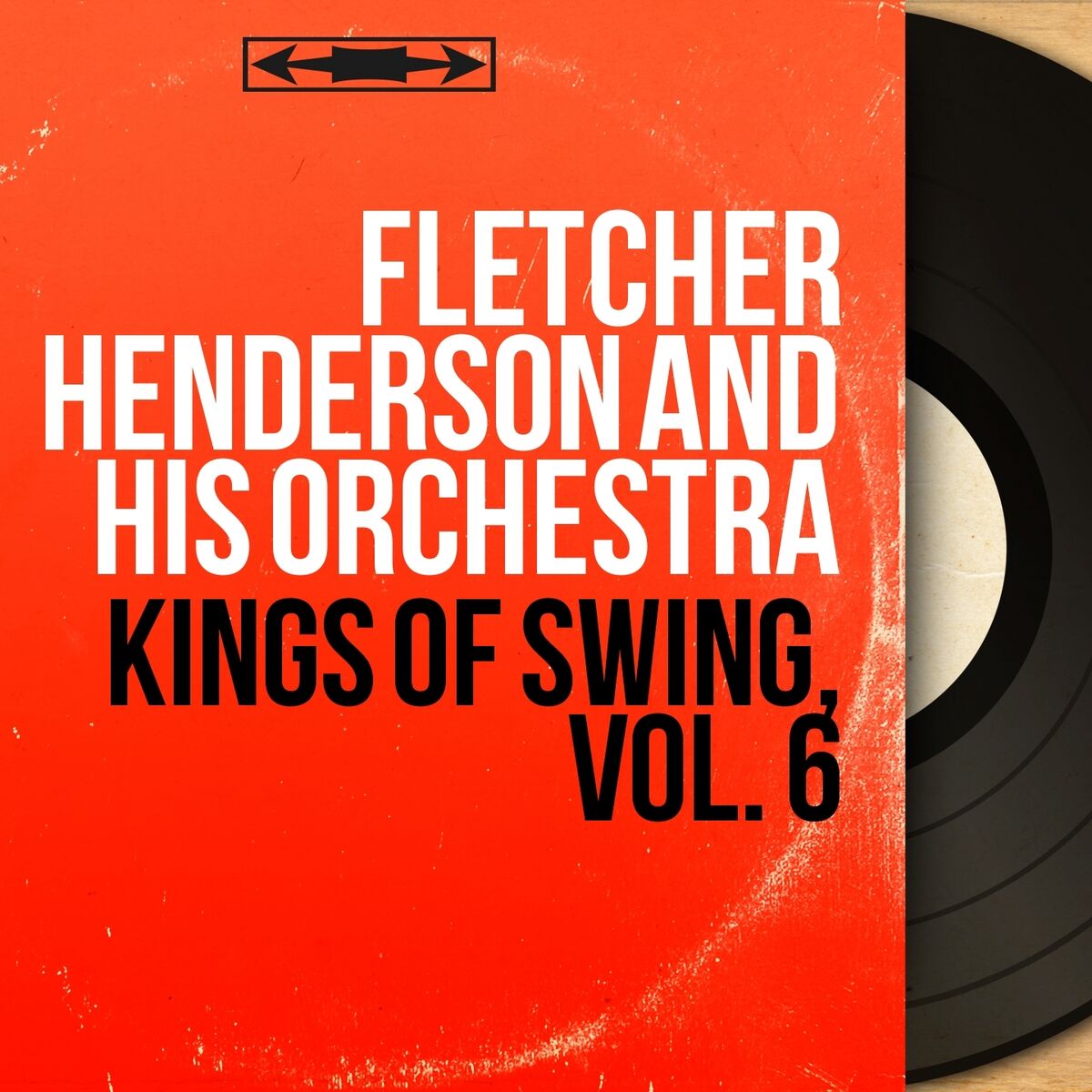 Album cover of Kings of Swing, Vol. 6 (Mono Version)