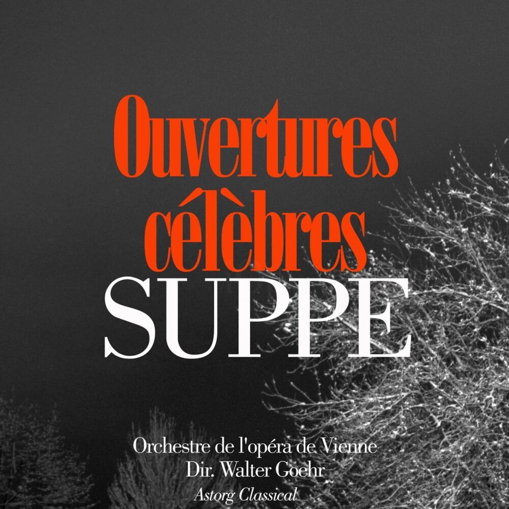 Picture of Franz von Suppé : Ouvertures célèbres (Famous overtures)