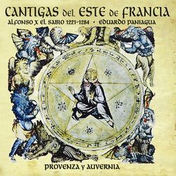 Cover of Cantigas del Este de Francia: Provenza y Auvernia