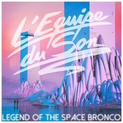 Cover of Legend Of The Space Bronco