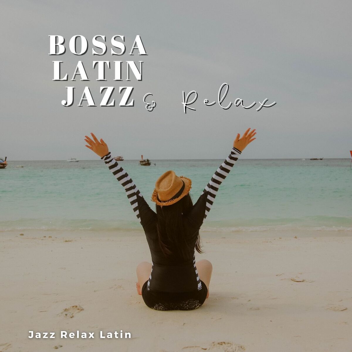 Album cover of Bossa Latin Jazz & Relax