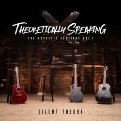 Theoretically Speaking: The Acoustic Sessions, Vol. 1