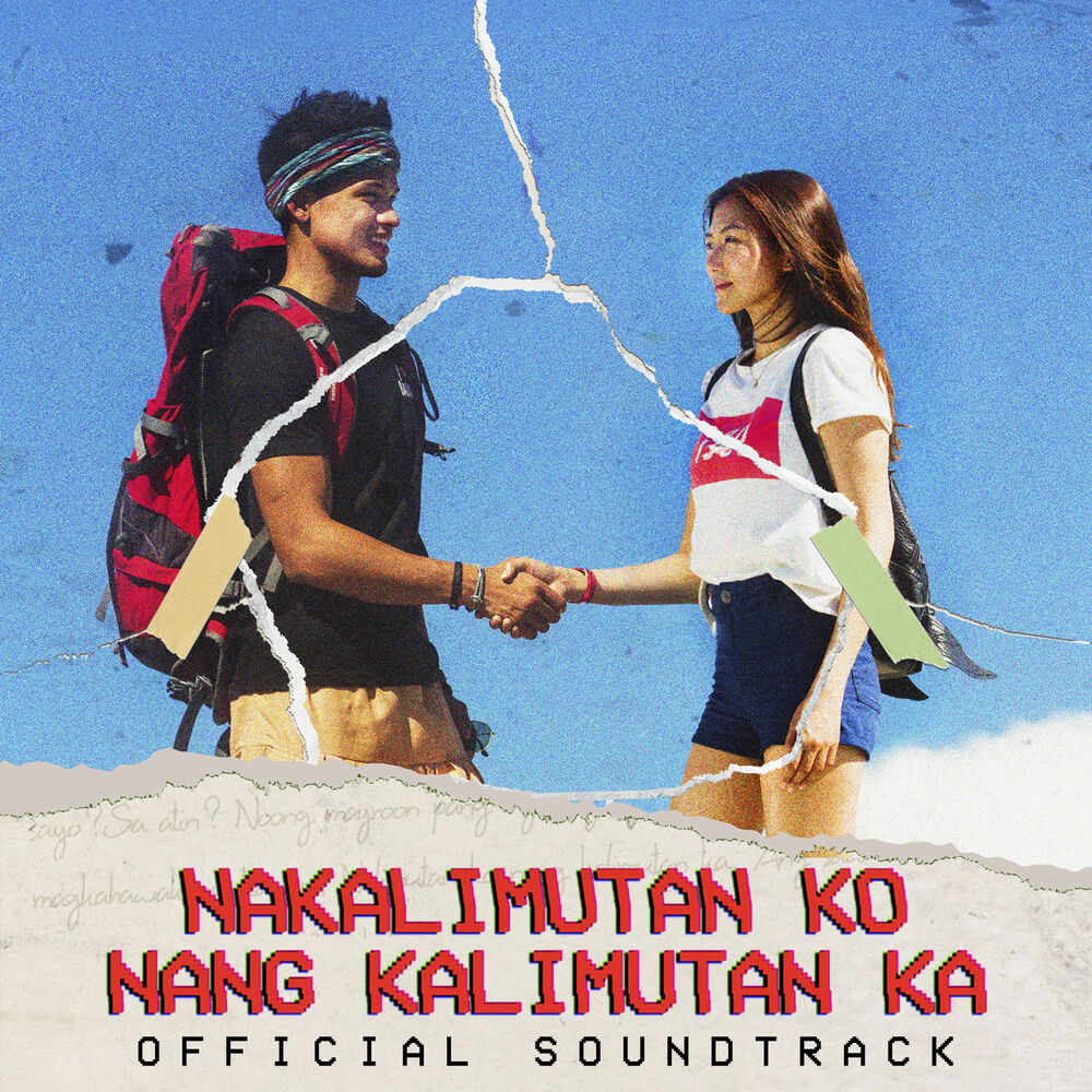 Picture of Nakalimutan Ko Nang Kalimutan Ka (Official Movie Soundtrack)