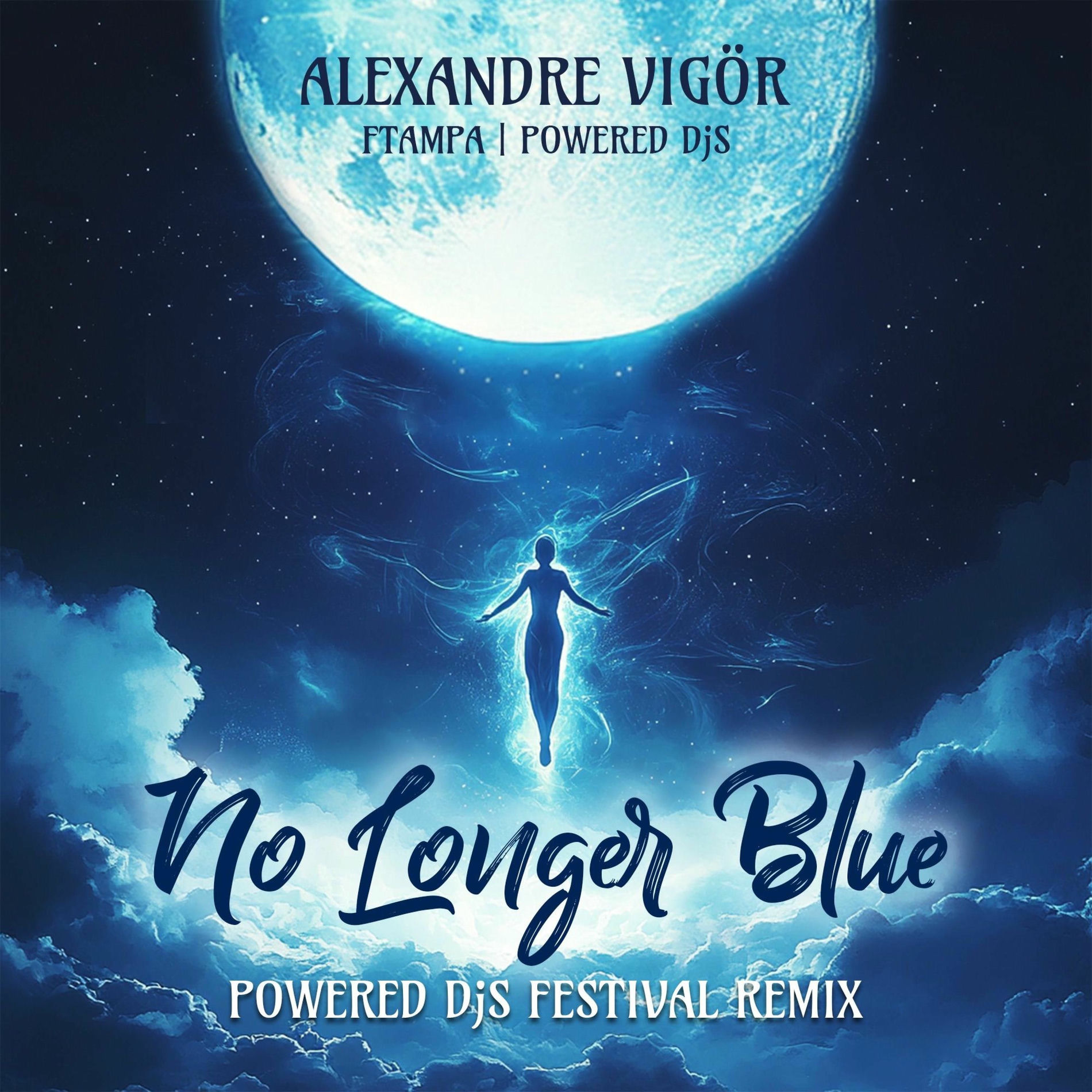 Album cover of No Longer Blue (Powered Djs Remix)