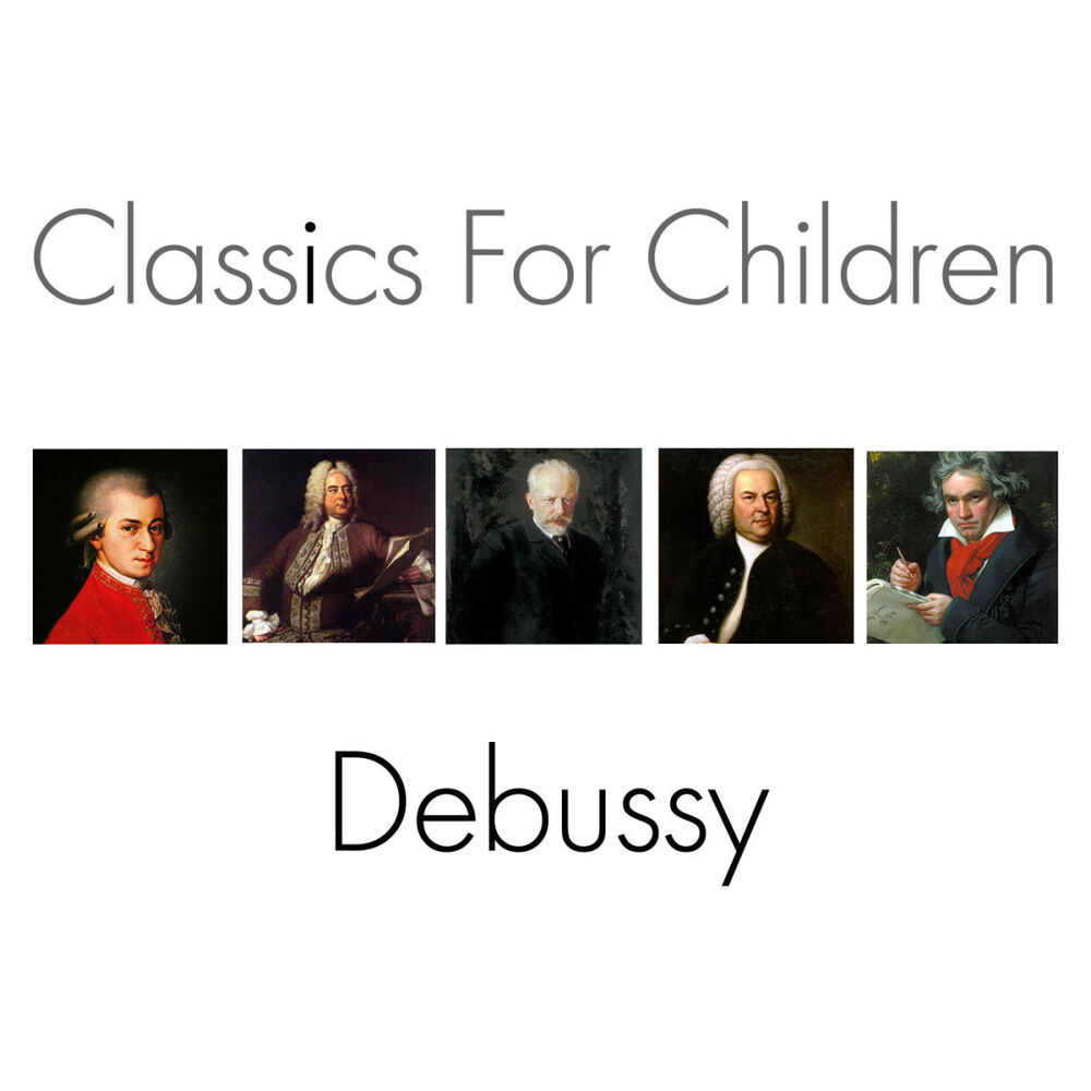 Picture of Classics For Children - Debussy