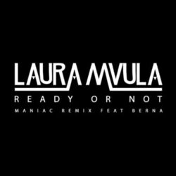 Cover of Ready or Not (feat. Berna) (Maniac Remix)
