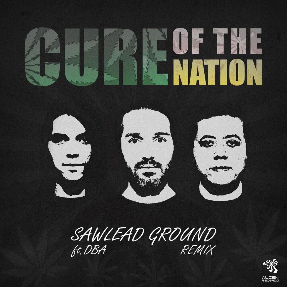 Picture of Cure Of The Nation (Sawlead Ground & DBA Remix)