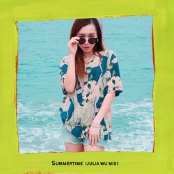 Cover of Summertime (Julia Wu Mix)
