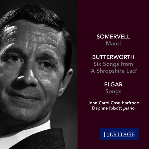 John Carol Case Sings Somervell, Butterworth and Elgar