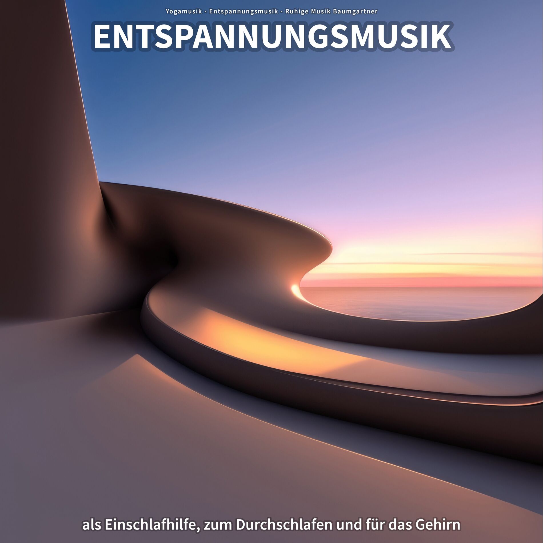 Album cover of Entspannungsmusik als Einschlafhilfe, zum Durchschlafen und für das Gehirn