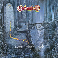 Entombed - Left Hand Path (Full Dynamic Range Edition) | Deezer