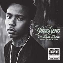 Cover of Do That There (feat. Dude 'N Nem) (Explicit Album Version)