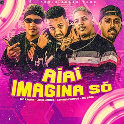 Cover of Ai Ai Imagina Só