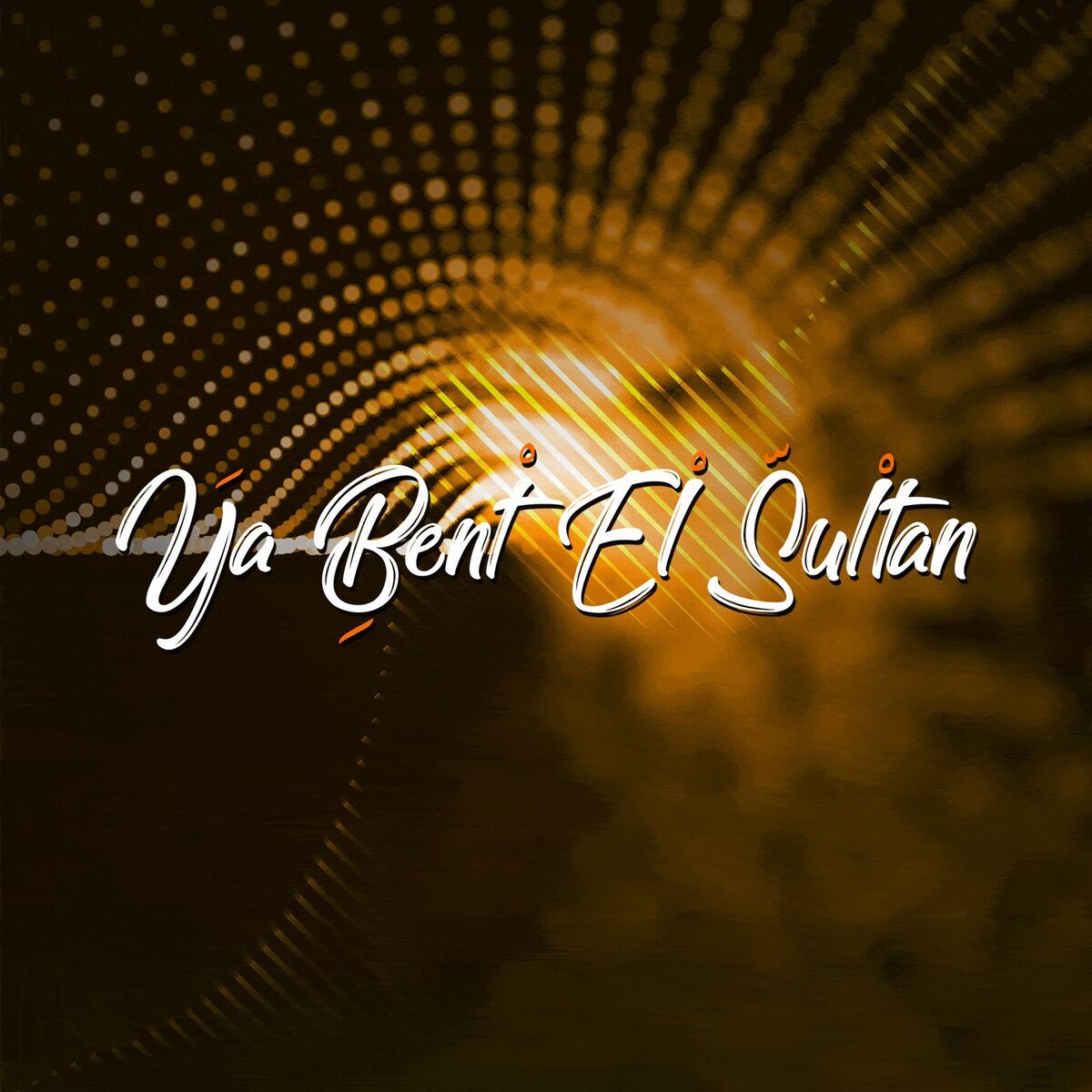 Album cover of Ya Bent El Sultan