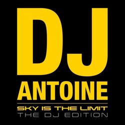 Cover of Sky Is the Limit (The DJ Edition)