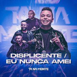 Cover of Displicente / Eu Nunca Amei (Ao Vivo)