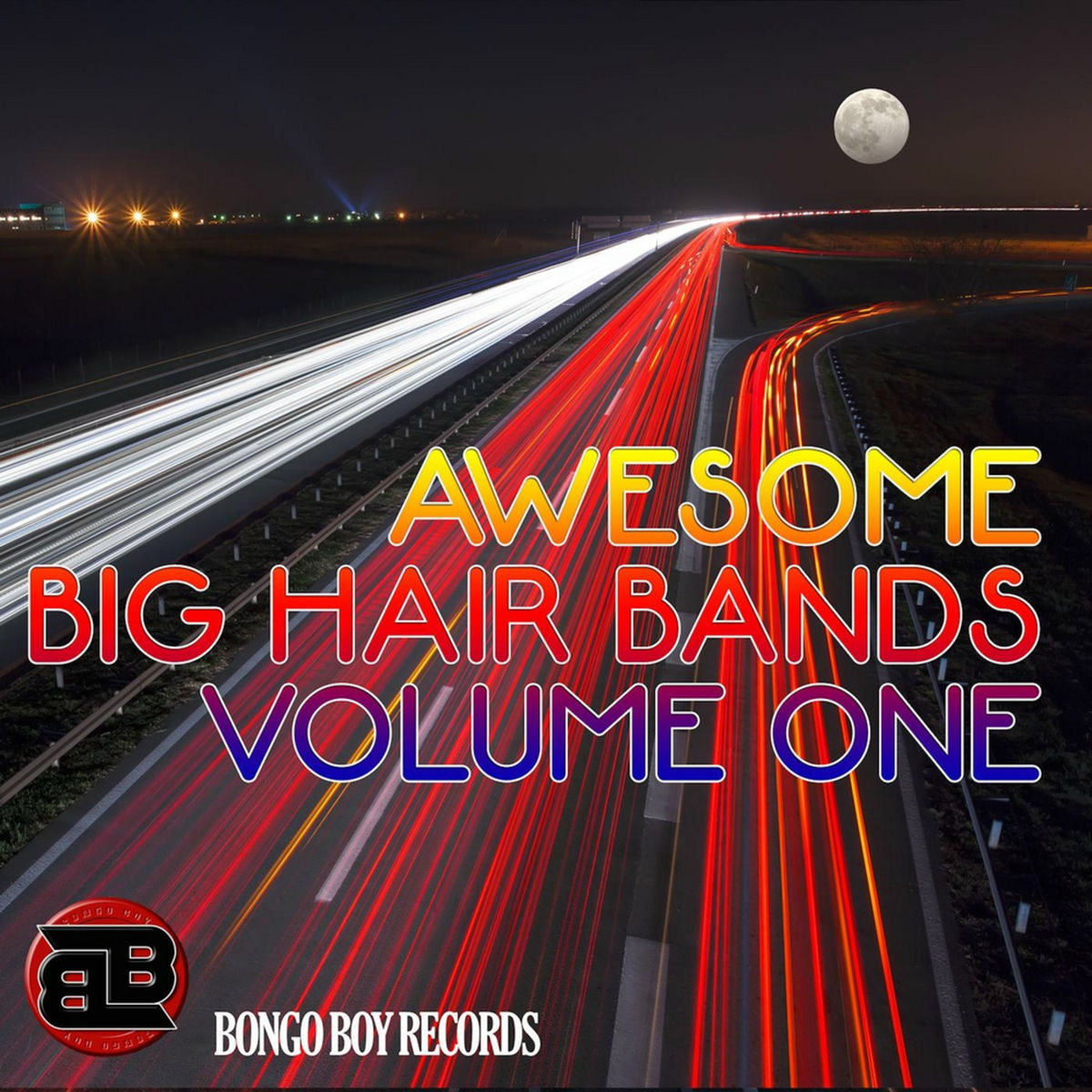 Album cover of Awesome Big Hair Bands, Vol. One
