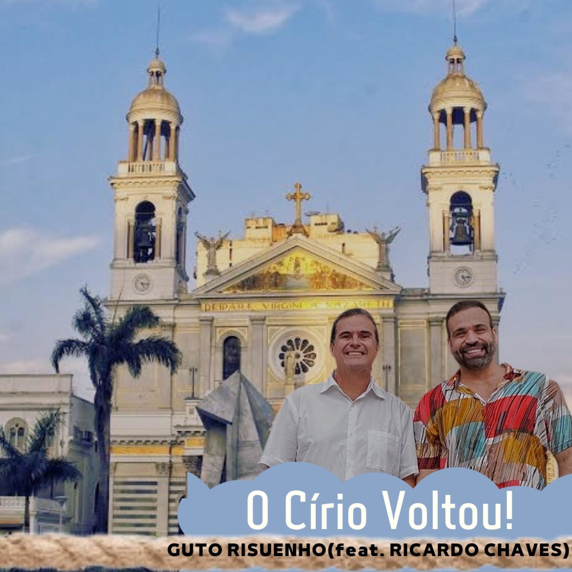 Album cover of O Círio Voltou! (feat. Ricardo Chaves)