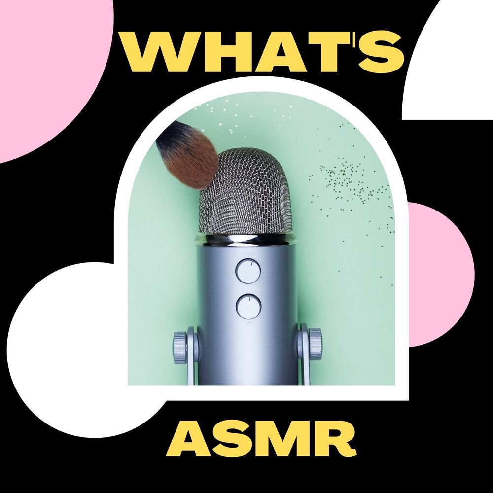 Picture of What's ASMR