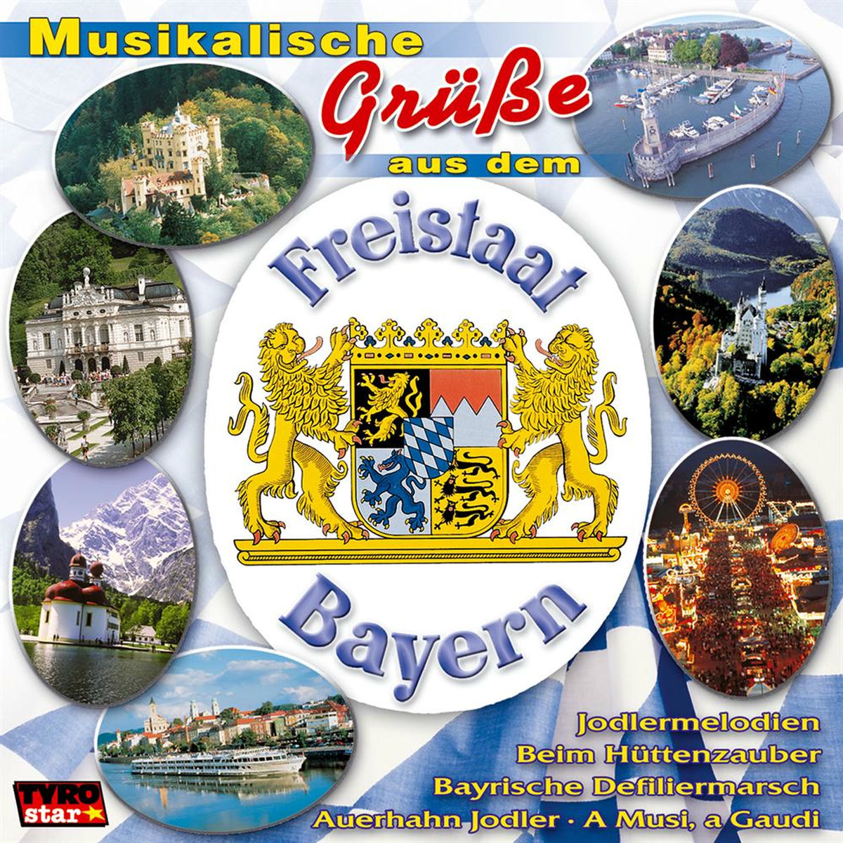 Album cover of Musikalische Grüsse aus dem Freistaat Bayern