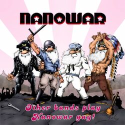 Cover of Other Bands Play, Nanowar Gay!